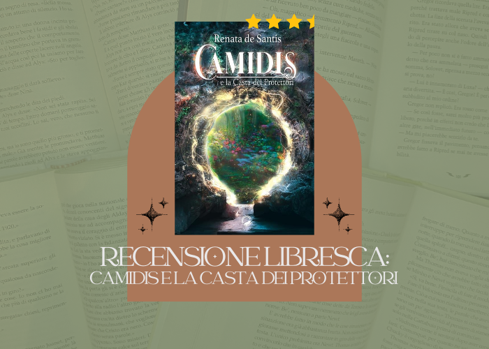 [RECENSIONE]: Càmidis e la casta dei protettori di Renata de Santis